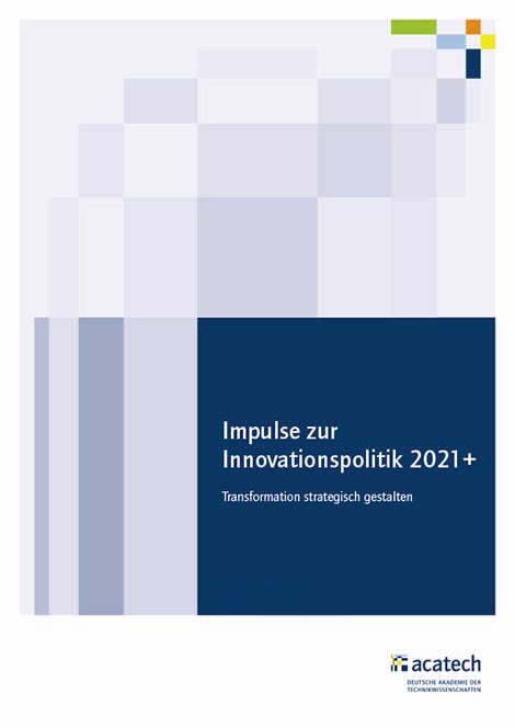 Titelbild zur Publikation Impulse zur Innovationspolitik 2021+